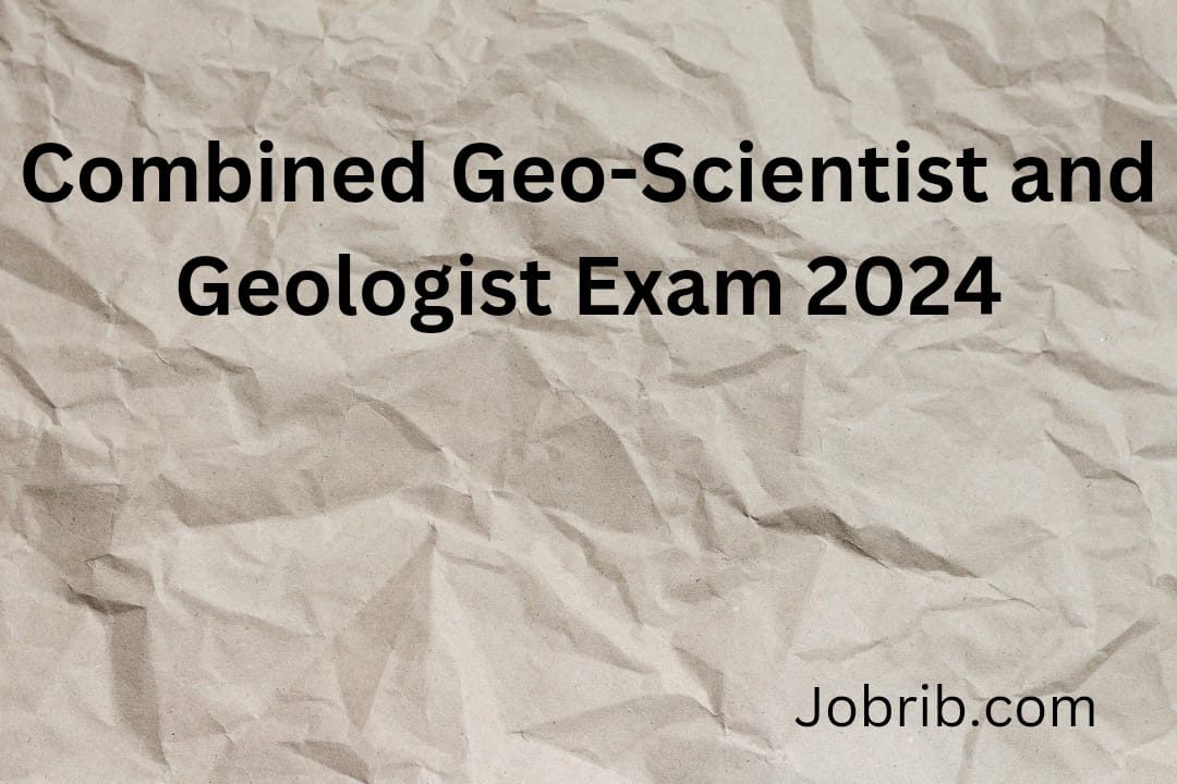 Combined Geo-Scientist and Geologist Exam 2024